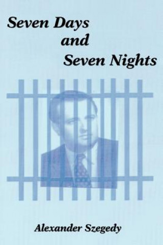 Книга Seven Days and Seven Nights Alexander Szegedy