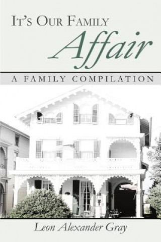 Libro It's Our Family Affair Leon Alexander Gray