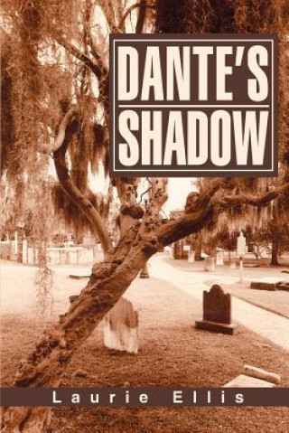 Kniha Dante's Shadow Laurie Ellis