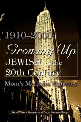 Książka Growing Up Jewish in the 20th Century Debra H Berger