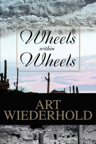 Buch Wheels within Wheels Art Wiederhold