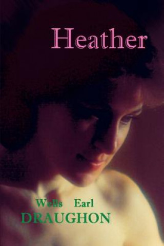 Kniha Heather Wells Earl Draughon