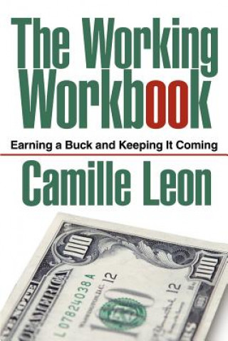 Knjiga Working Workbook Camille Leon
