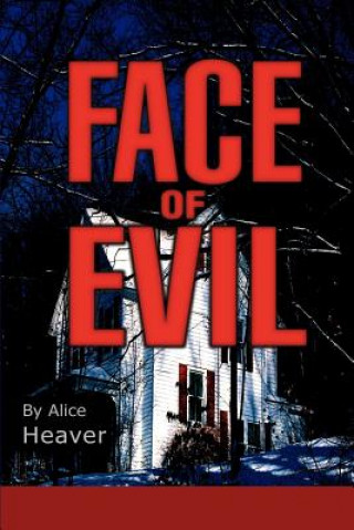 Livro Face of Evil Alice Heaver