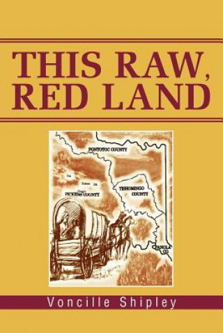 Boek This Raw, Red Land Voncille Shipley