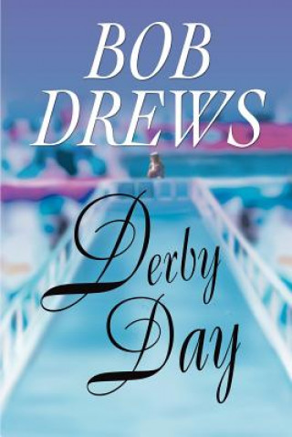 Libro Derby Day Bob Drews