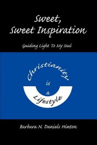 Book Sweet, Sweet Inspiration Barbara N Daniels Hinton