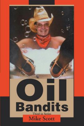 Buch Oil Bandits Mike Scott