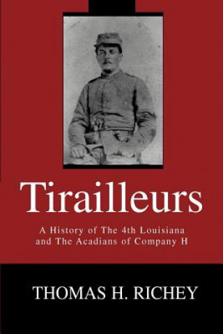 Книга Tirailleurs Thomas H Richey