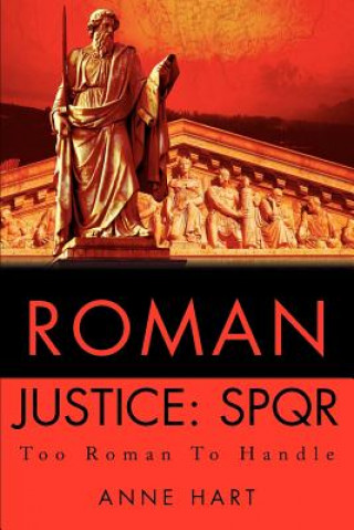 Kniha Roman Justice Anne Hart