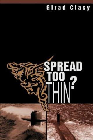Knjiga Spread Too Thin? Girad Clacy