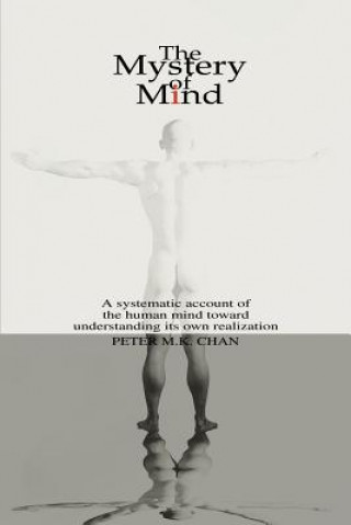 Książka Mystery of Mind Peter M K Chan