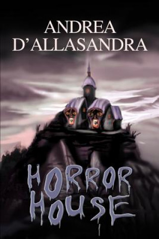 Kniha Horror House Andrea D'Allasandra