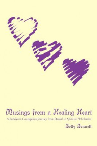 Libro Musings from a Healing Heart Betty Bennett