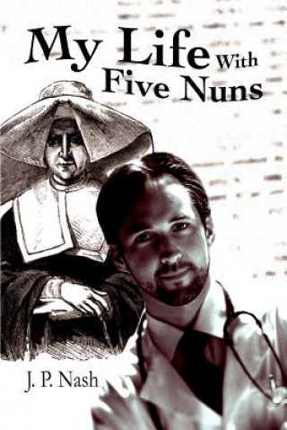 Kniha My Life With Five Nuns J P Nash