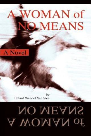 Book Woman of No Means Ethard Wendel Van Stee