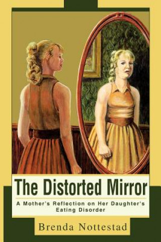 Knjiga Distorted Mirror Brenda Nottestad