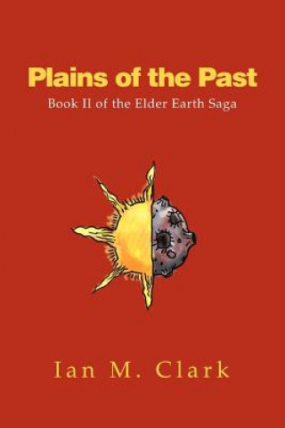 Kniha Plains of the Past Ian M Clark