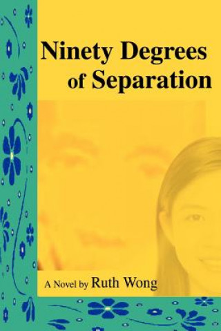 Carte Ninety Degrees of Separation Ruth Wong