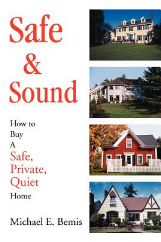 Knjiga Safe & Sound Michael E Bemis