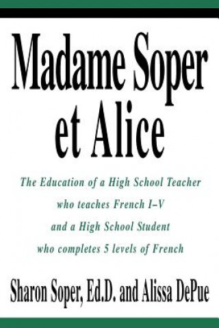Книга Madame Soper et Alice Sharon Soper