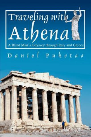 Knjiga Traveling with Athena Daniel Pukstas