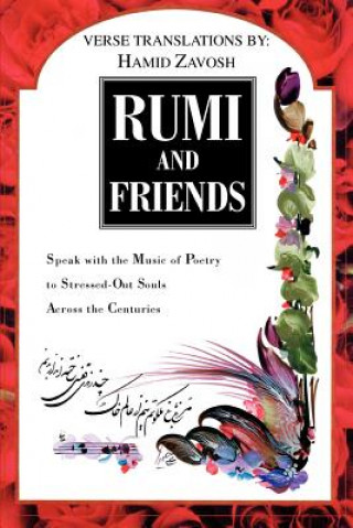 Kniha Rumi and Friends Hamid Zavosh