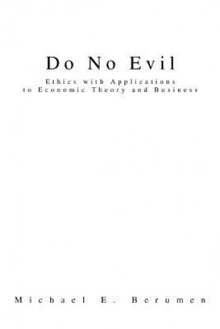 Livro Do No Evil Michael E Berumen