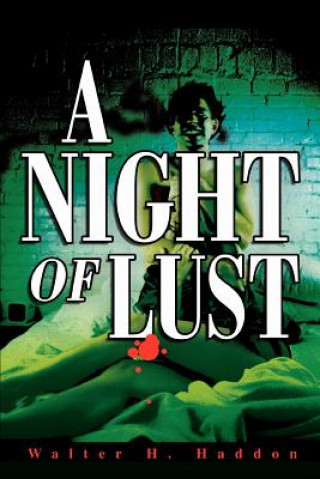 Knjiga Night Of Lust Walter H Haddon