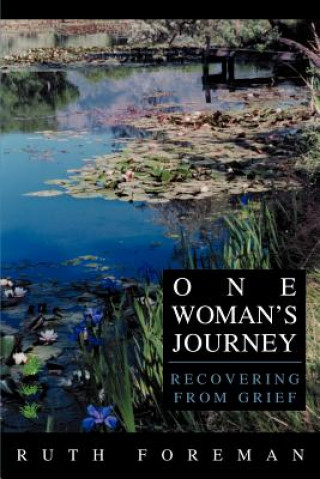 Kniha One Woman's Journey Ruth Foreman