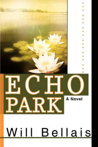 Book Echo Park Will Bellais