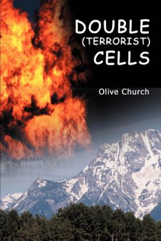 Kniha Double (Terrorist) Cells Olive Church