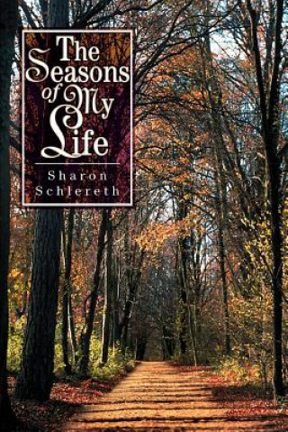 Kniha Seasons of My Life Sharon Schlereth