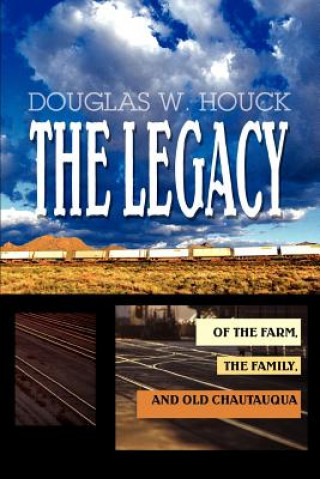 Книга Legacy Douglas W Houck