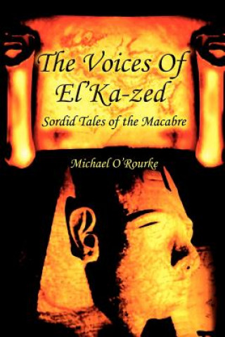 Kniha Voices Of El'Ka-zed Michael O'Rourke