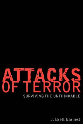 Kniha Attacks of Terror J Brett Earnest