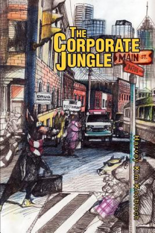Kniha Corporate Jungle Harvey Kim Knobloch