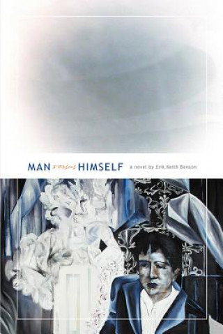 Livre Man Versus Himself Erik Keith Benson