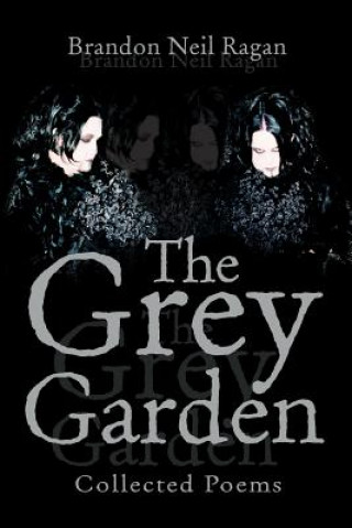 Книга Grey Garden Brandon Neil Ragan