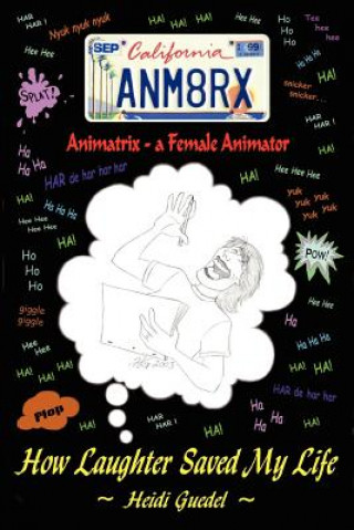 Könyv Animatrix--a Female Animator Heidi Guedel