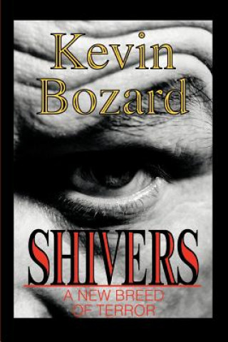 Książka Shivers Kevin Bozard