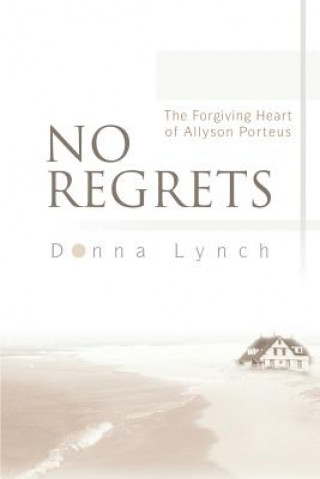 Buch No Regrets Donna Lynch