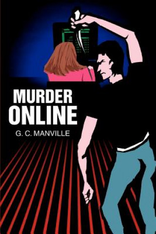 Kniha Murder Online G C Manville