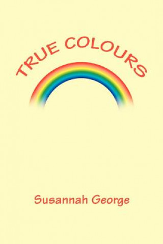 Kniha True Colours Susannah George