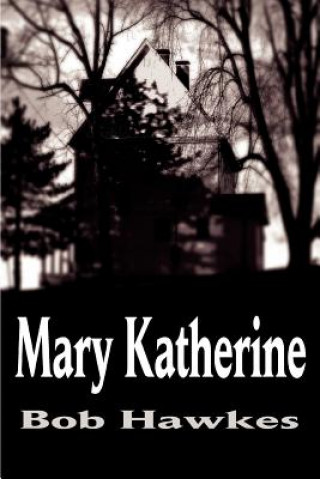 Book Mary Katherine Bob Hawkes