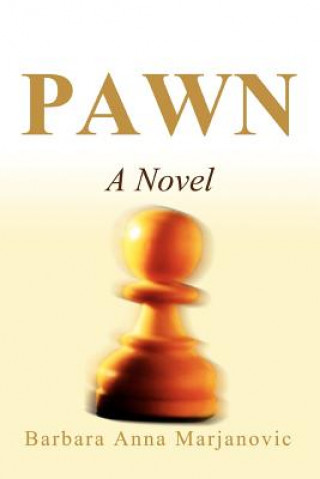 Livre Pawn Barbara Anna Marjanovic