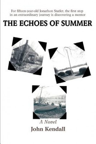 Könyv Echoes of Summer John Kendall