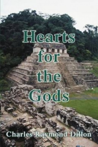 Buch Hearts for the Gods Charles Raymond Dillon