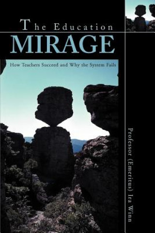 Książka Education Mirage Ira J Winn