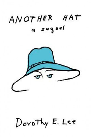 Knjiga Another Hat Dorothy E Lee